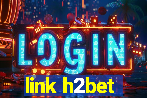 link h2bet